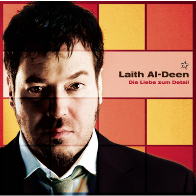 アルバム/Die Liebe zum Detail (Live Bonus Version)/Laith Al-Deen