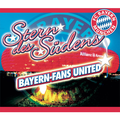 Stern des Sudens (Version 06／07)/Bayern-Fans United