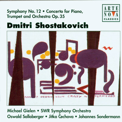 Shostakovich: Cto. For Piano, Trumpet & Orchestra ／ Sym. No. 12/Oswald Sallaberger
