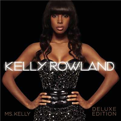 アルバム/Ms. Kelly: Deluxe Edition/Kelly Rowland