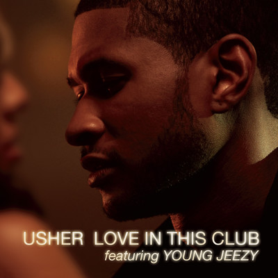 Love In This Club (J SWEET REMIX) feat.Young Jeezy/Usher
