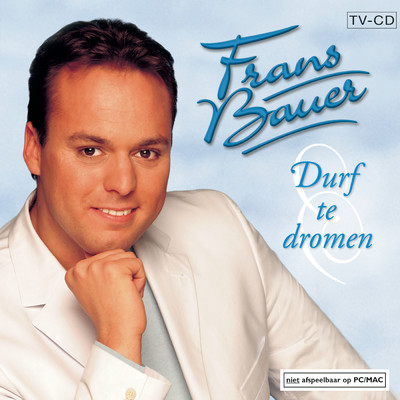アルバム/Durf Te Dromen/Frans Bauer