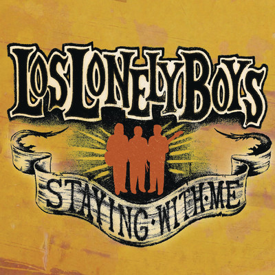 シングル/Staying With Me (Album Version)/Los Lonely Boys