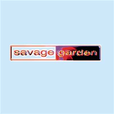 I Want You (Xenomania Funky Mix)/Savage Garden