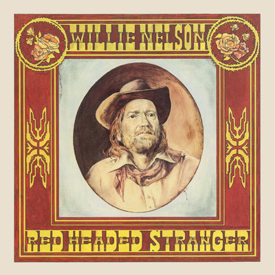 Red Headed Stranger/Willie Nelson