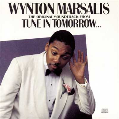 Tune In Tomorrow... The Original Soundtrack/Wynton Marsalis