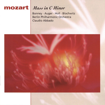 Mozart:  Mass in C Major, K427/Claudio Abbado