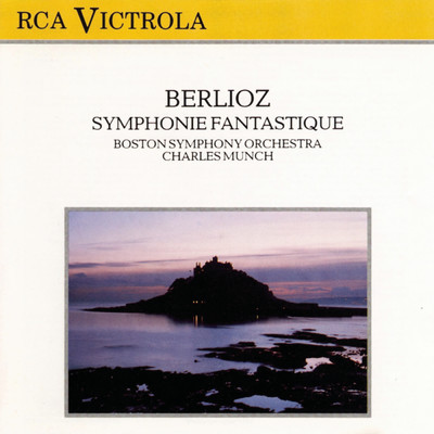 アルバム/Berlioz Symphonie fantastique/Charles Munch