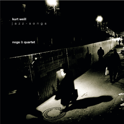 I Am a Stranger Here Myself/Noga-Quintett
