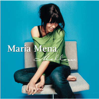 アルバム/Mellow/Maria Mena