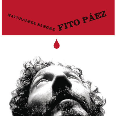 Naturaleza Sangre/Fito Paez