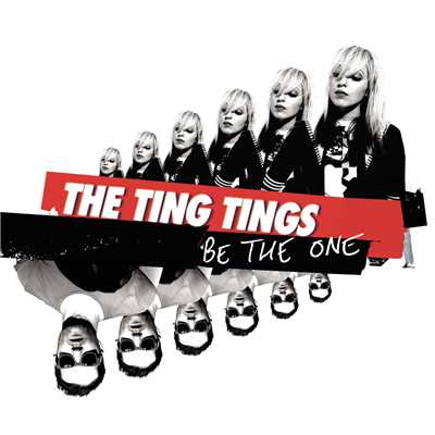シングル/Be the One/The Ting Tings