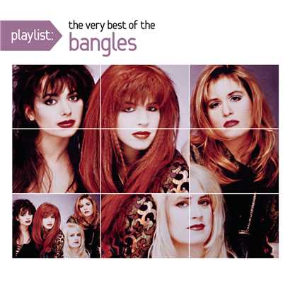 アルバム/Playlist: The Very Best Of Bangles/The Bangles