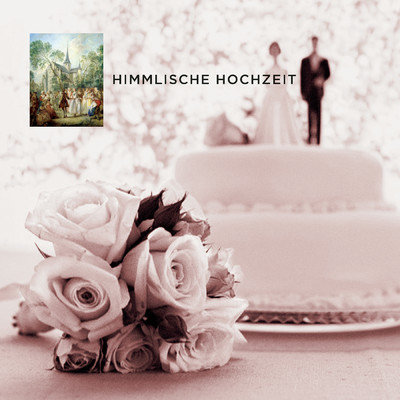 Himmlische Hochzeit/Various Artists