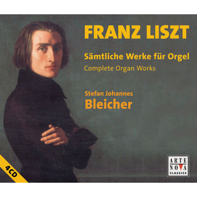 アルバム/Liszt: Complete Organ Works/Stefan Johannes Bleicher
