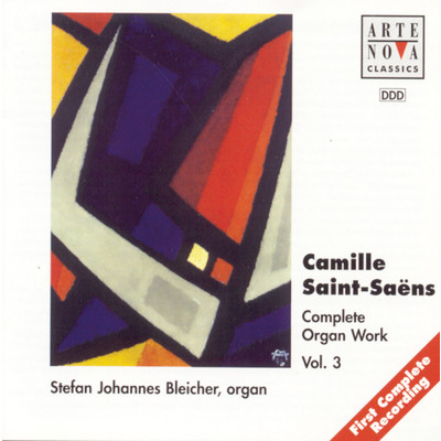 アルバム/Saint-Saens: Organ Works Vol.3/Stefan Johannes Bleicher