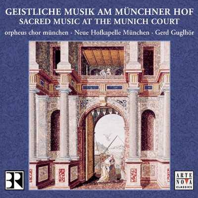 アルバム/Sacred Music at the Munich Court/Gerd Guglhor