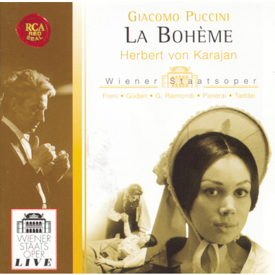 La Boheme: Act III: Marcello, finalmente！/Herbert von Karajan／Gianni Raimondi／Rolando Panerai／Mirella Freni