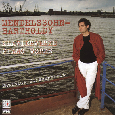 アルバム/Mendelssohn: Piano Works/Matthias Kirschnereit