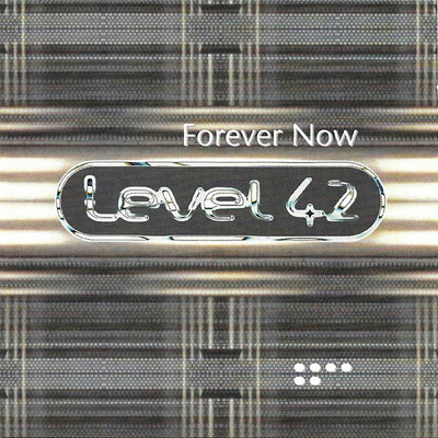 アルバム/Forever Now/Level 42