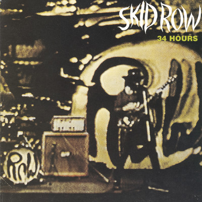 34 HOURS/Skid Row