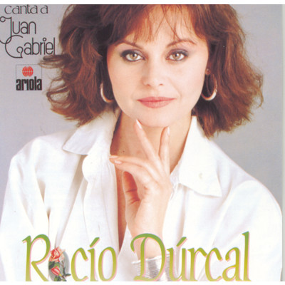アルバム/Canta A Juan Gabriel/Rocio Durcal