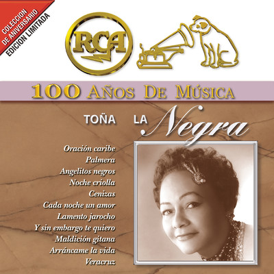 アルバム/RCA 100 Anos De Musica/Tona La Negra