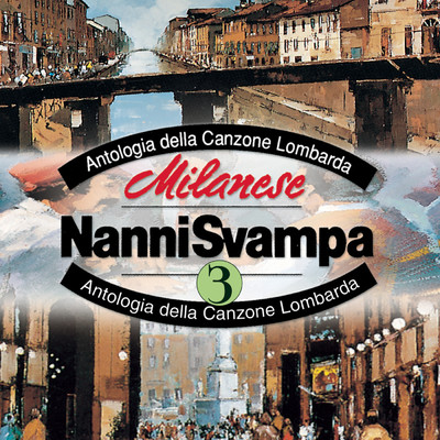 アルバム/Milanese Vol. 3/Nanni Svampa