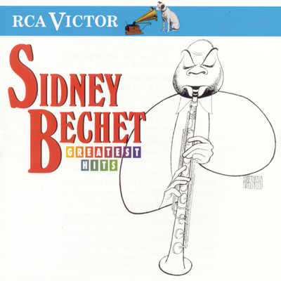 アルバム/Greatest Hits/Sidney Bechet