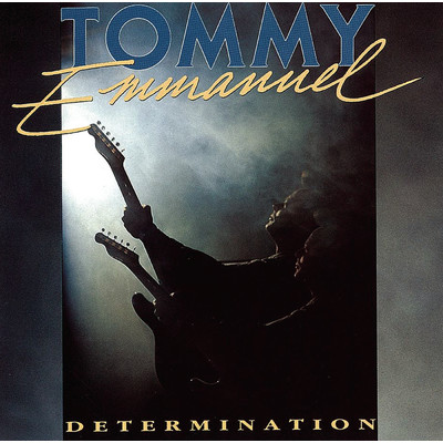 アルバム/Determination/Tommy Emmanuel