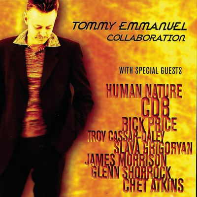 Tommy Emmanuel／Troy Cassar-Daley