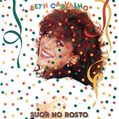 アルバム/Suor no Rosto/Beth Carvalho
