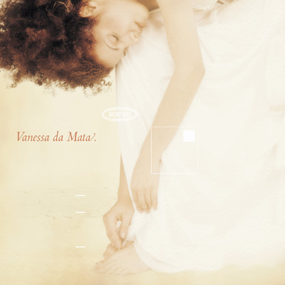 アルバム/Vanessa da Mata/Vanessa Da Mata