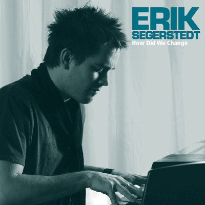 I Can't Say I'm Sorry (Acoustic Version)/Erik Segerstedt