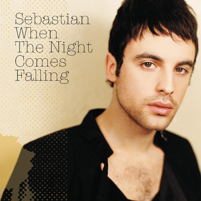 When The Night Comes Falling/Sebastian