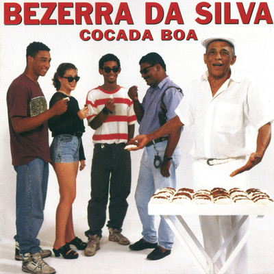 アルバム/Cocada Boa/Bezerra Da Silva