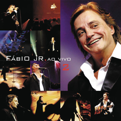 Fabio Jr. Ao Vivo, Vol. 2/Fabio Jr.