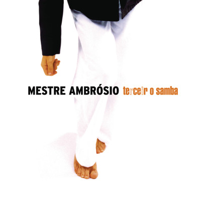 Lembranca De Folha Seca (Album Version)/Mestre Ambrosio
