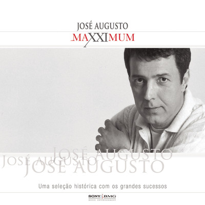 Maxximum - Jose Augusto/Jose Augusto