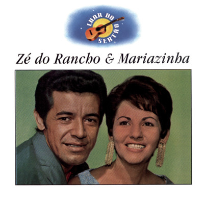 A Mineira E O Gaucho/Ze Do Rancho & Mariazinha