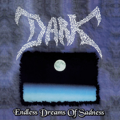 Endless Dreams Of Sadness/Dark