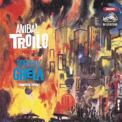 Silbando/Anibal Troilo／Roberto Grela
