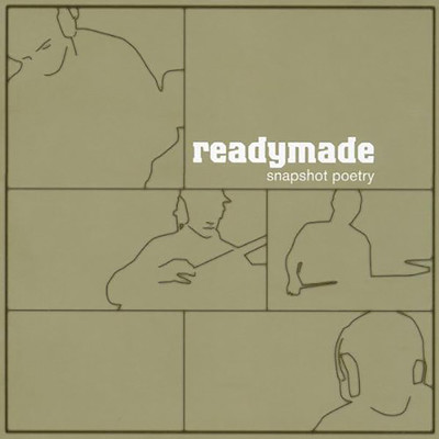 アルバム/Snapshot Poetry/Readymade