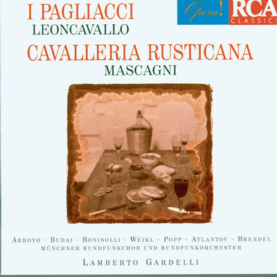 シングル/I Pagliacci: Act II: Arlecchino！ - Alfin s'arrenda/Lamberto Gardelli