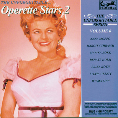 Unforgettable Vol. 6 ... Operette Stars Vol. 2/Various Artists