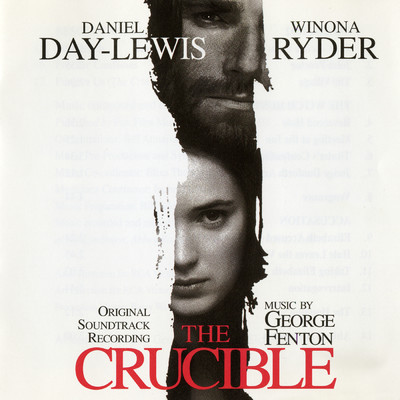 アルバム/The Crucible (Original Motion Picture Soundtrack)/George Fenton