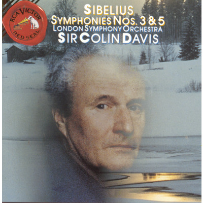 アルバム/Sibelius: Symphonies Nos. 3 & 5/Sir Colin Davis