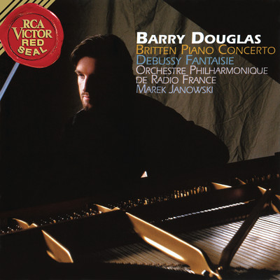 アルバム/Britten: Piano Concerto & Debussy: Fantaisie/Barry Douglas