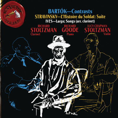 Bartok: Contrasts - Stravinsky: L'Histoire du Soldat - Suite; Ives: Largo; Songs/Richard Stoltzman