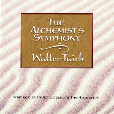 The Alchemist's Symphony/Walter Taieb